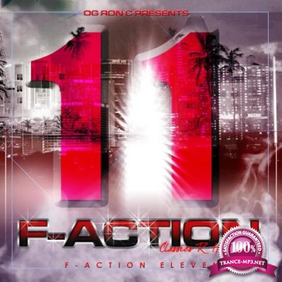 OG Ron C - F-Action 11 (Chopped & Screwed) (2021)