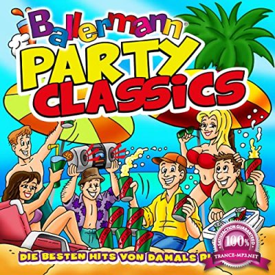 Ballermann Party Classics (Die Besten Hits Von Damals Bis Heute) (2021)