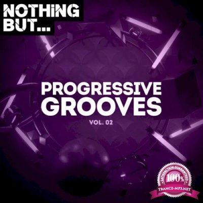 Nothing But... Progressive Grooves, Vol. 02 (2021)