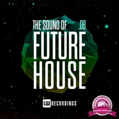 The Sound Of Future House, Vol. 08 (2021)