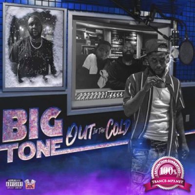 Big Tone - Out In The Cold (2021)