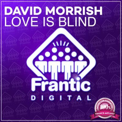David Morrish - Love Is Blind (2021)