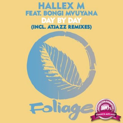 Hallex M feat. Bongi Mvuyana - Day By Day (Atjazz Remixes) (2021)