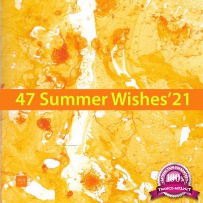 MixCult Records - 47 Summer Wishes'21 (2021) FLAC