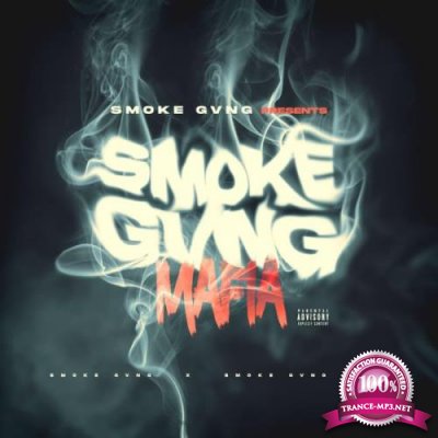 Smoke Gang - Smoke Gvng Mafia (2021)