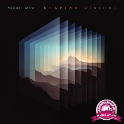 Miguel Migs - Shaping Visions (2021)
