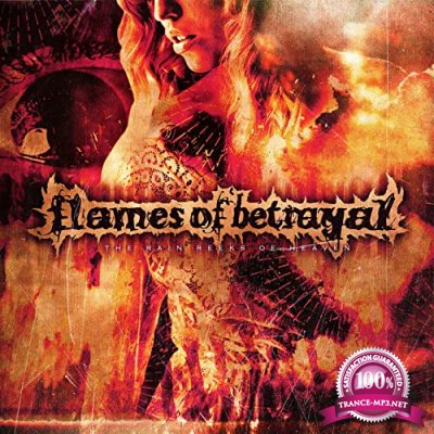 Flames Of Betrayal - The Rain Reeks Of Heaven (2021)