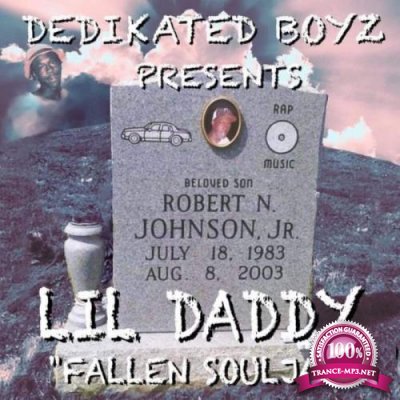 Dedikated Boyz - Fallen Souljah (2021)