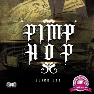 Juice Lee - Pimp Hop (2021)