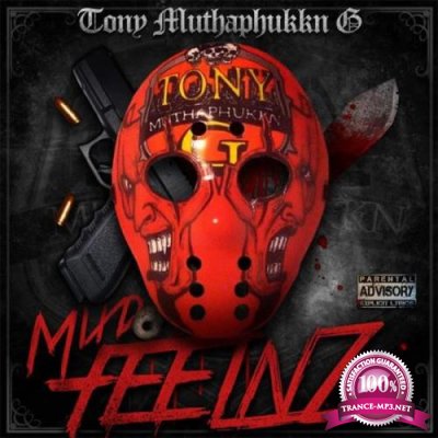 Tonymuthaphukkng - Mixd Feelnz (Da Dark Album) (2021)