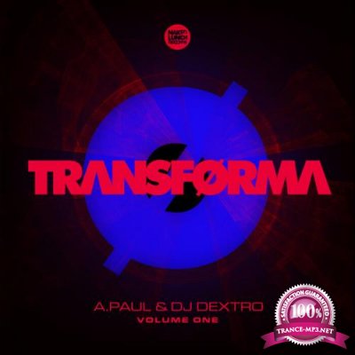 A.Paul, DJ Dextro - Transforma, Vol. 1 (2021)