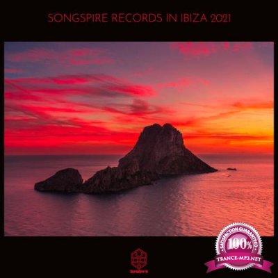 Songspire Records In Ibiza 2021 (2021)