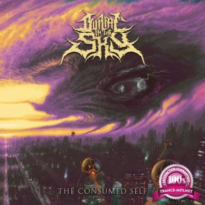 Burial In the Sky - The Consumed Self (2021)