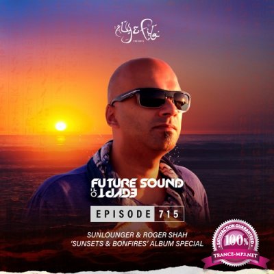 Aly & Fila - Future Sound Of Egypt 715 (2021-08-18) Sunlounger & Roger Shah Takeover