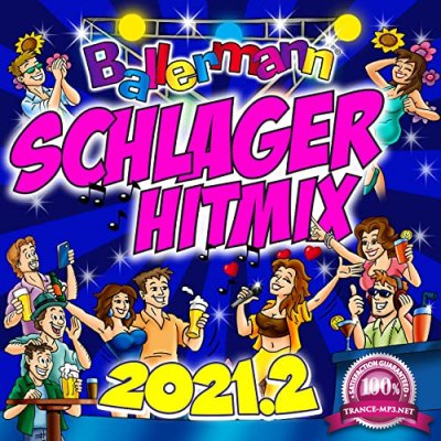 Ballermann Schlager Hitmix 2021.2 (2021)