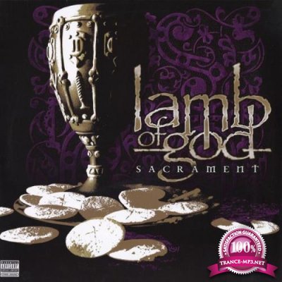 Lamb of God - Sacrament (15th Anniversary Edition) (2021)