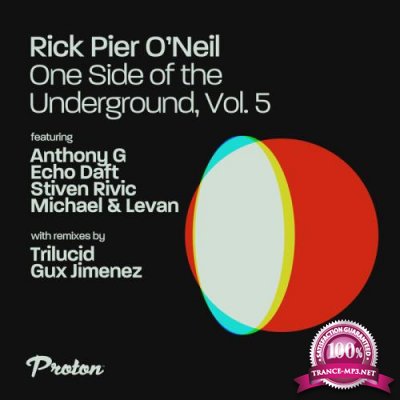 Rick Pier O'Neil - One Side of the Underground, Vol. 5 (2021)