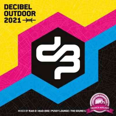 b2s Compilations - Decibel Outdoor 2021 (2021)