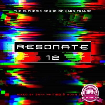 Resonate 12 (Mixed by Adam Dixon & Bryn Whiting) (2021)