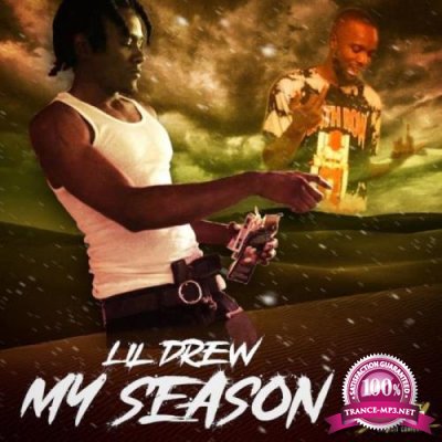 Lil Drew - My Season (2021)