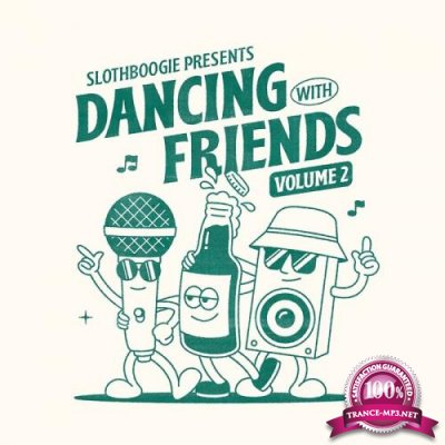 Slothboogie Presents Dancing with Friends Vol. 2 (2021)