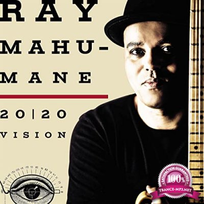 Ray Mahumane - 20/20 Vision (2021)