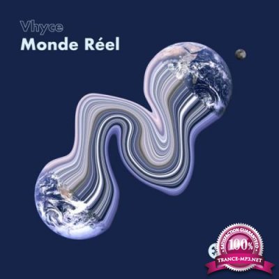 Vhyce - Monde Reel EP (2021)