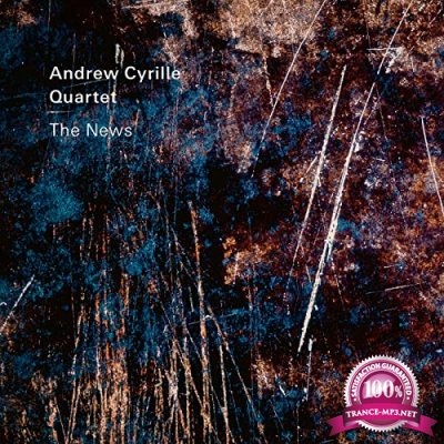 Andrew Cyrille Quartet - The News (2021)