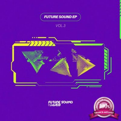 Future Sound EP Vol 3 (2021)