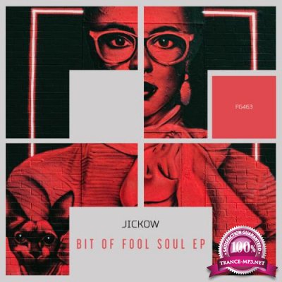 Jickow - Bit of Fool Soul EP (2021)