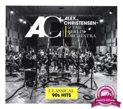 Alex Christensen & The Berlin Orchestra - Classical 80s Dance (2021)