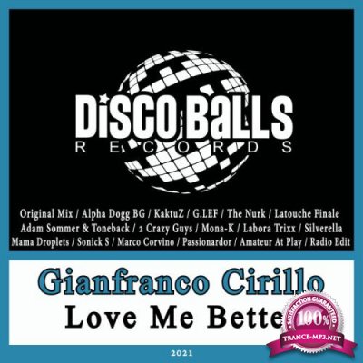 Gianfranco Cirillo  - Love Me Better (2021)