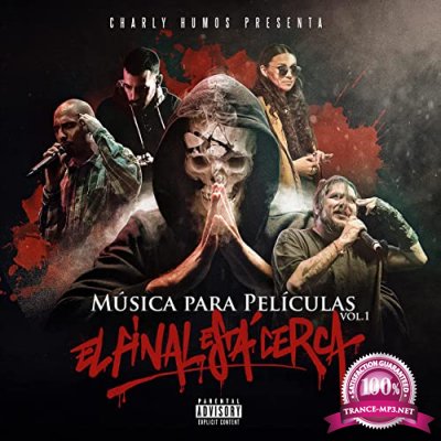 Charly Humos - El Final Est Cerca (2021)