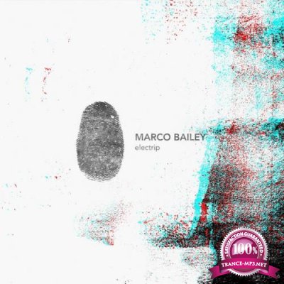 Marco Bailey - Electrip EP (2021)