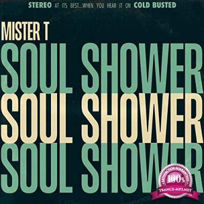 Mister T. - Soul Shower (2021)