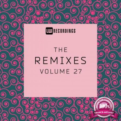The Remixes Vol 27 (2021)