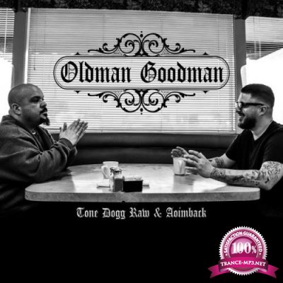 Tone Dogg Raw & Aoimback - Oldman Goodman (2021)