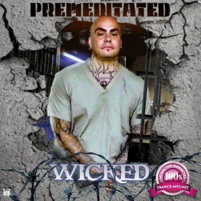 Wicked - Premeditated (2021)