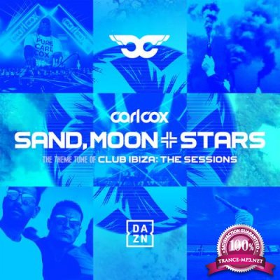 Carl Cox - Sand, Moon & Stars (Remixes) (2021)