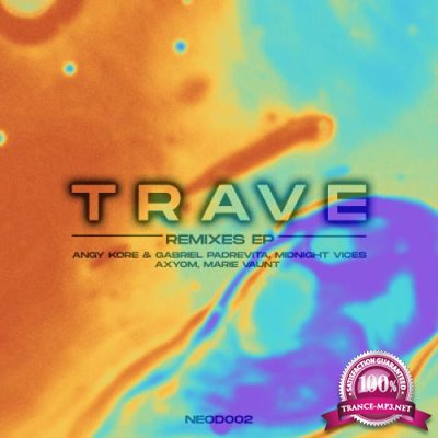 Jacidorex - Trave Remixes EP (2021)