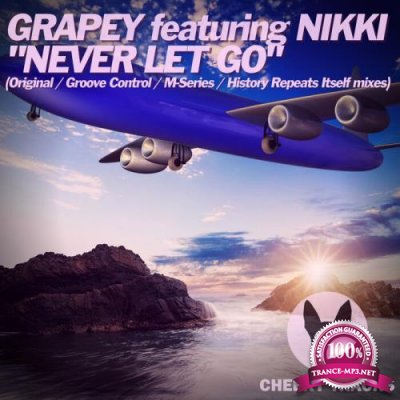 Grapey feat Nikki - Never Let Go (2021)