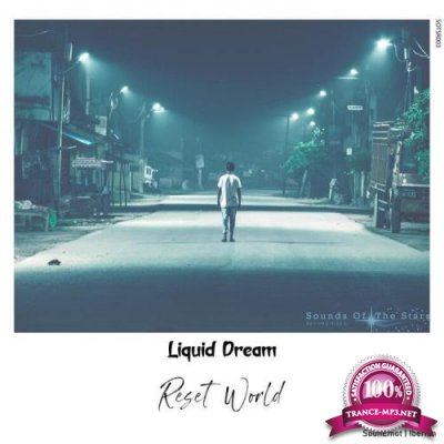 Liquid Dream - Reset World (2021)