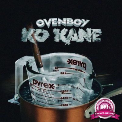 Ovenboy - Ko Kane (2021)