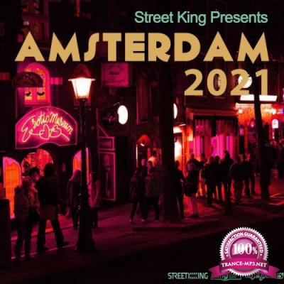 Street King presents Amsterdam 2021 (2021)
