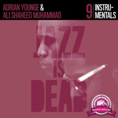 Adrian Younge & Ali Shaheed Muhammad - Jazz Is Dead: Instrumentals JID009 (2021)