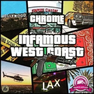 Chrome - Infamous Westcoast (2021)