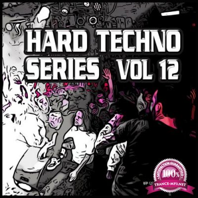 Hard Techno Series Vol 12 (2021)