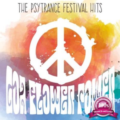 Goa Flower Power 58: The Psytrance Festival Hits (2021)