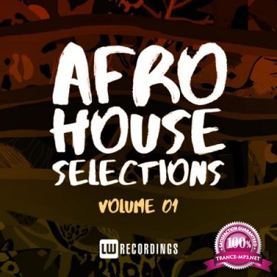 LW Recordings: Afro House Selections, Vol. 01 (2021)