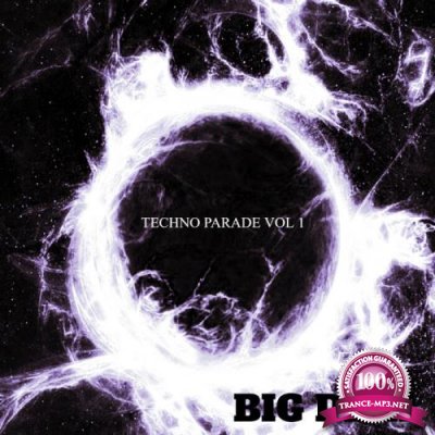 Big Deal - Techno Parade Vol 1 (2021)